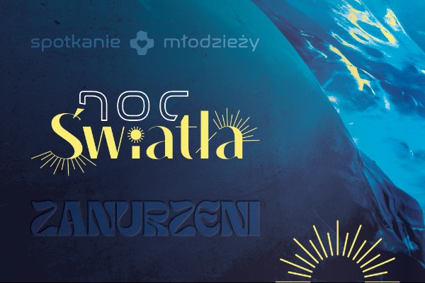 NOC ŚWIATŁA – sercańskie spotkanie młodzieży!